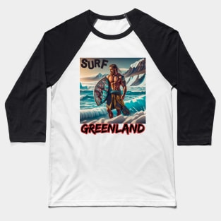 SURFING SAFARI GREENLAND Funny VIKING Curl Shooters Baseball T-Shirt